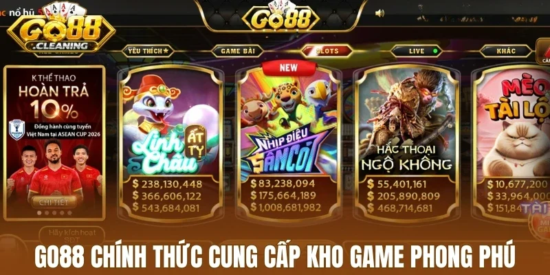 Go88 chính thức cung cấp kho game phong phú