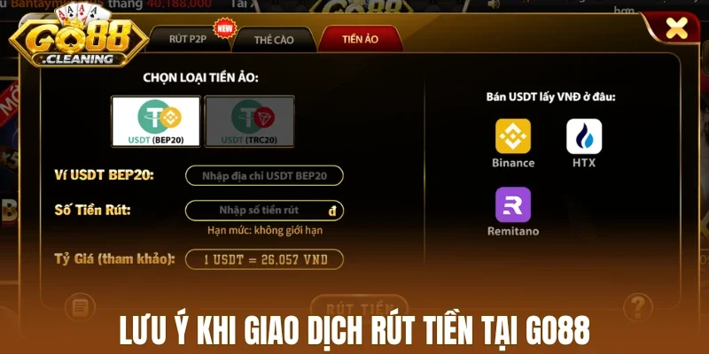 Lưu ý khi giao dịch rút tiền tại Go88
