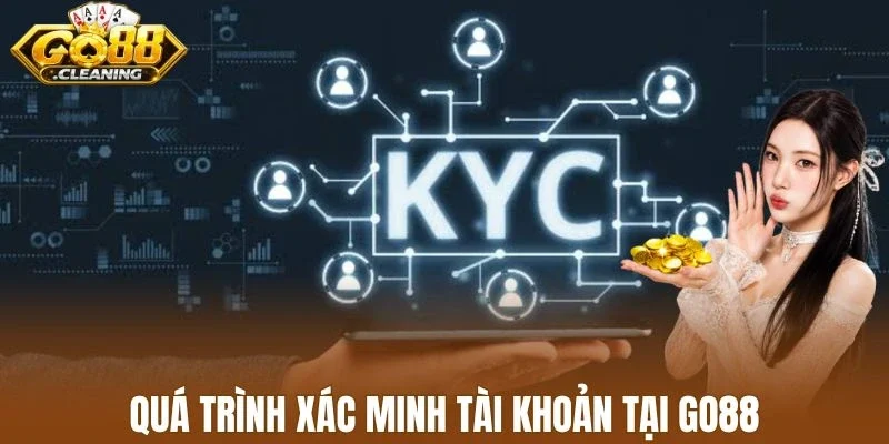 Quá trình xác minh tài khoản tại Go88