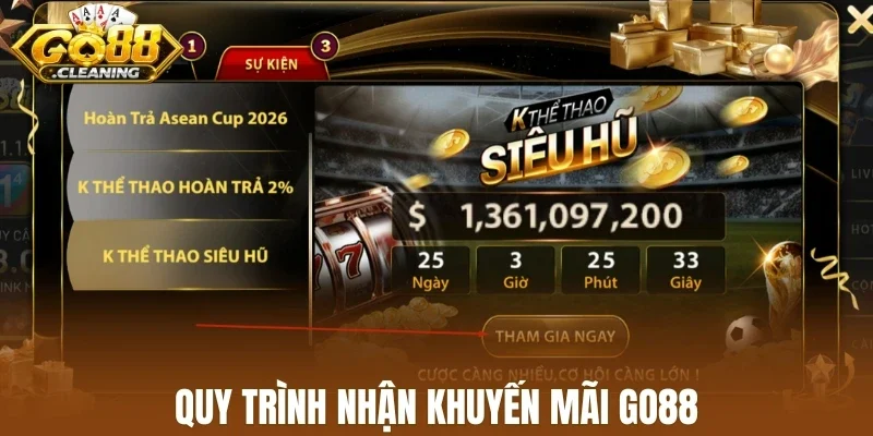 Quy trình nhận khuyến mãi Go88