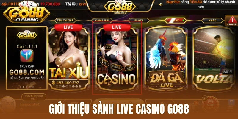 Giới thiệu sảnh live casino Go88