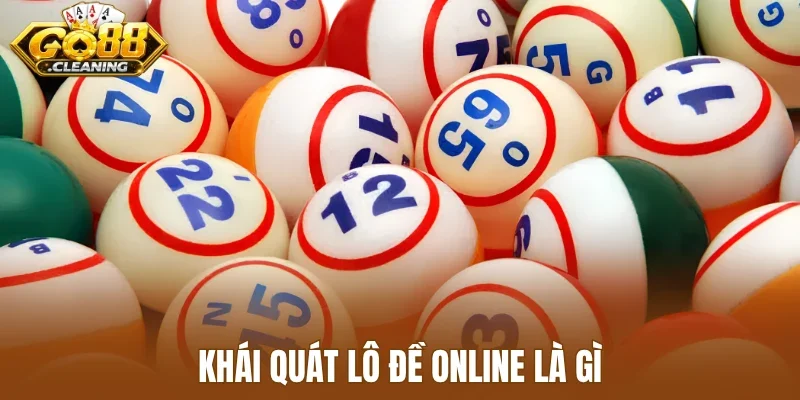 Khái quát lô đề online là gì