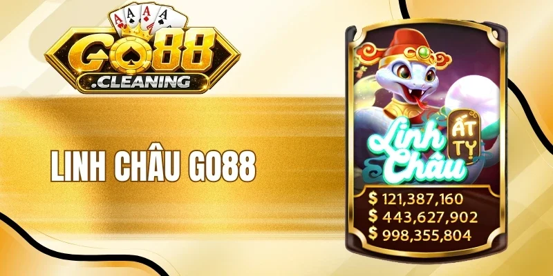 Linh Châu Go88 - Nổ Hũ Nhanh, Làm Giàu Cực Dễ Cùng Vòng Quay