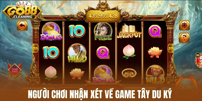 Người chơi nhận xét về game Tây Du Ký 