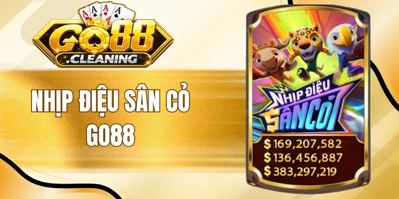 Nhịp Điệu Sân Cỏ Go88 - Siêu Phẩm Slot Bóng Đá Thưởng Tiền Tỷ 