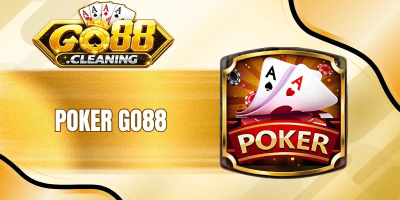Poker Go88 - Khám Phá Sức Hút Từ Những Ván Bài Cân Não