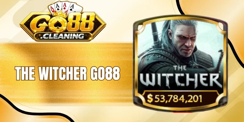 The Witcher Go88 - Slot Săn Quái, Quay Hũ Trúng Lớn Mỗi Ngày