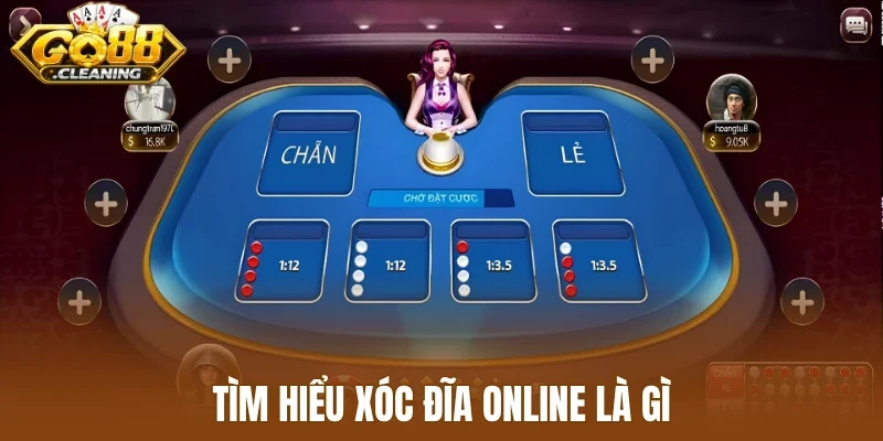 Tìm hiểu xóc đĩa online là gì