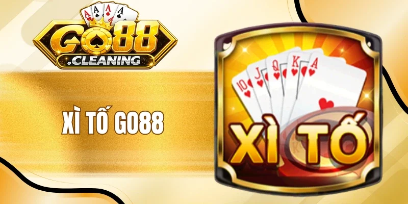 Xì Tố Go88 - Siêu Phẩm Game Bài Trí Tuệ Đáng Chơi Nhất Năm